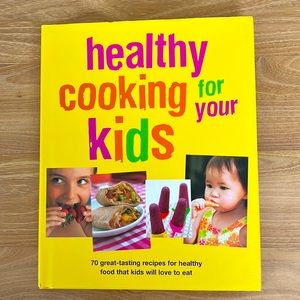 COPY - Healthy Cooking for your Kids Book